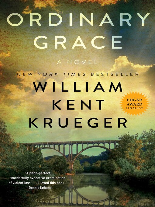 Title details for Ordinary Grace by William Kent Krueger - Available